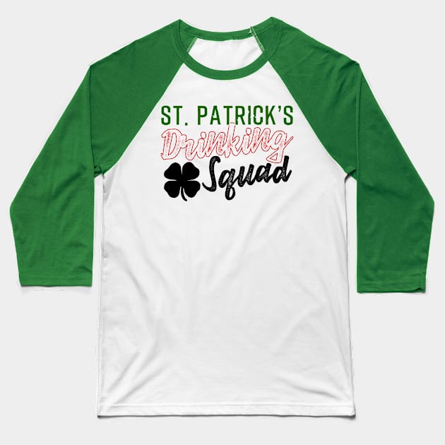 St Patrick's Drinking Squad Baseball T-Shirt by chatchimp